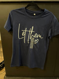 Let Them T-Shirt