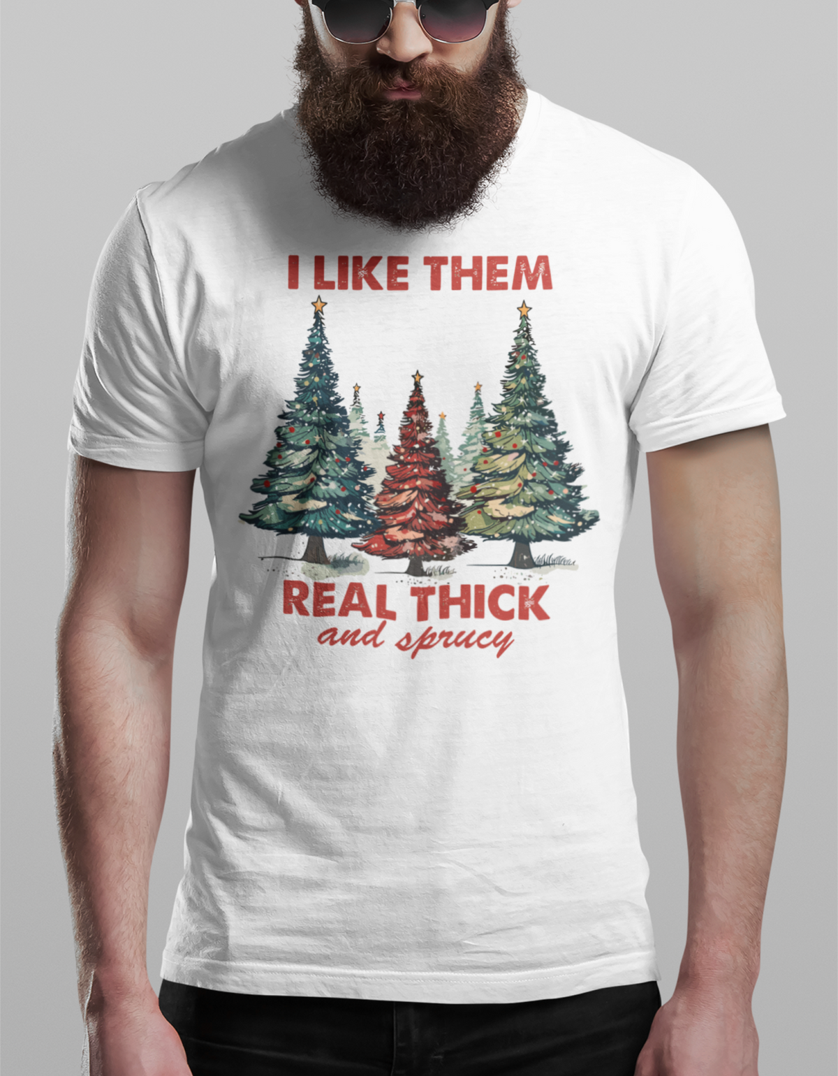 Thick And Sprucy Tee