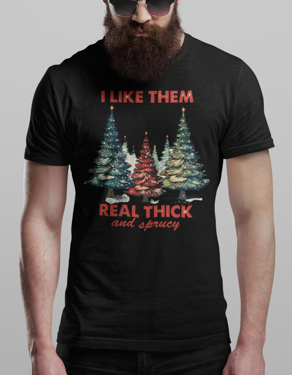 Thick And Sprucy Tee
