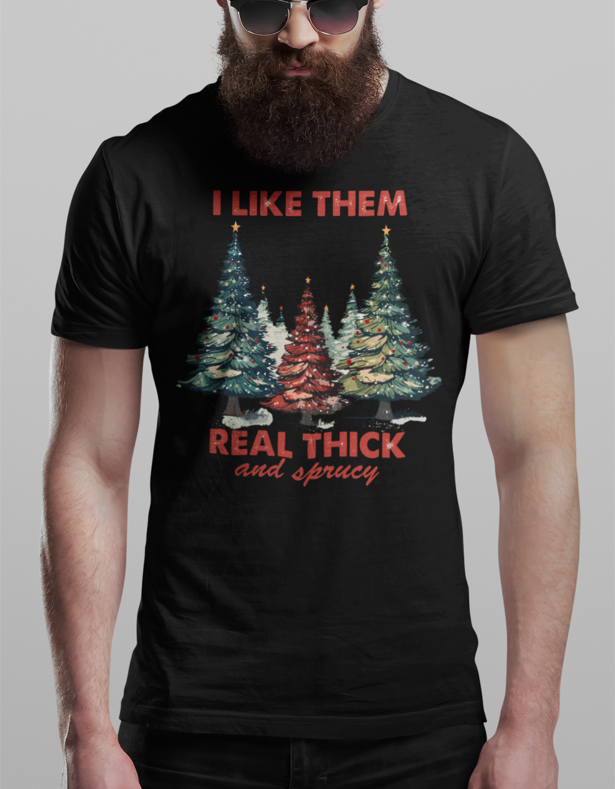 Thick And Sprucy Tee