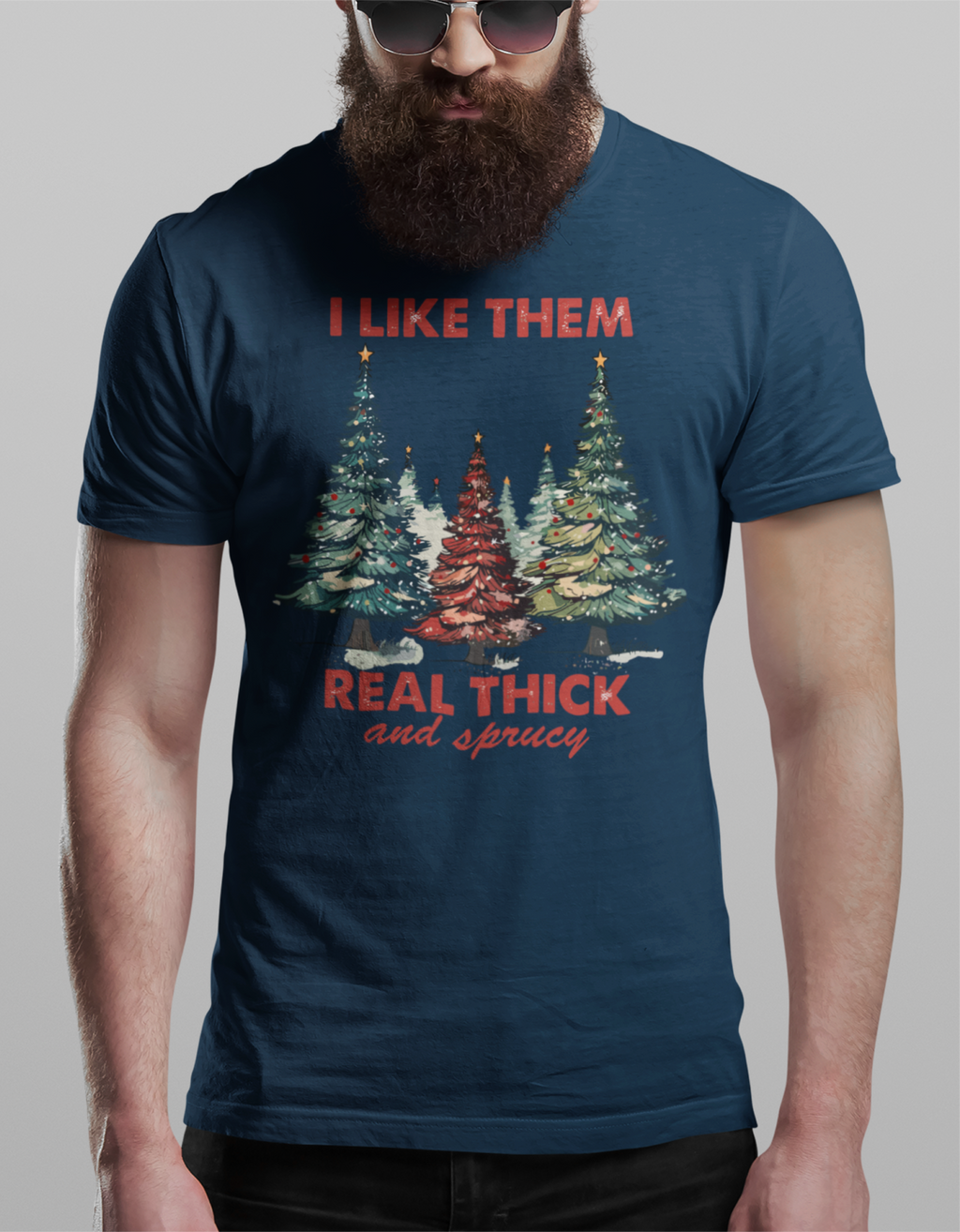 Thick And Sprucy Tee